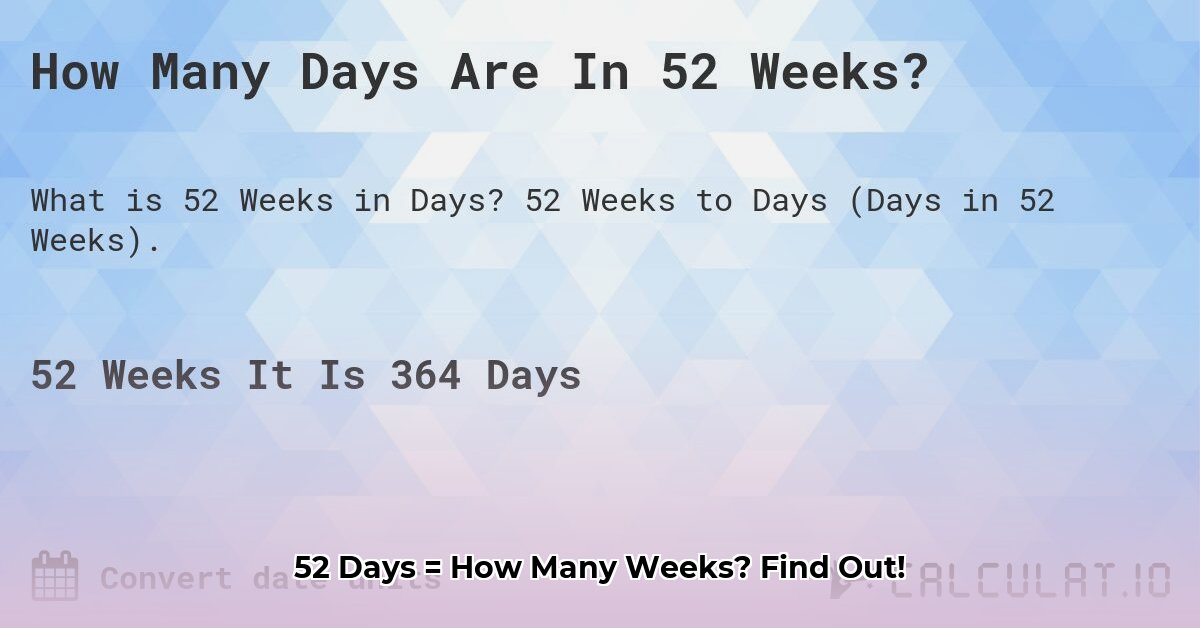 52-days-to-weeks